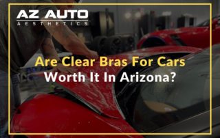 Are Clear Bras For Cars Worth It In Arizona?